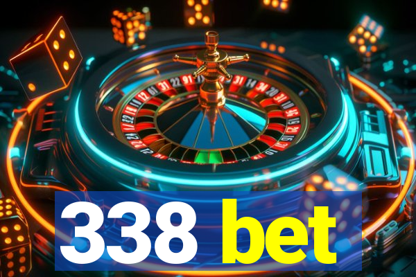 338 bet